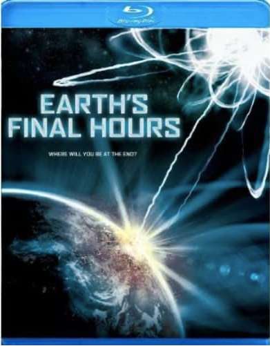 Earth's Final Hours