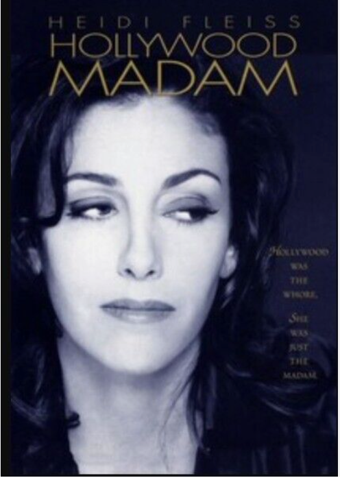 Heidi Fleiss: Hollywood Madam