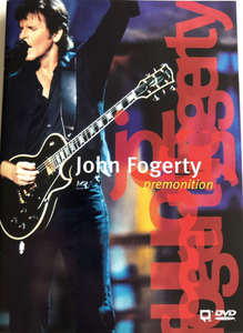 John Fogerty: Premonition
