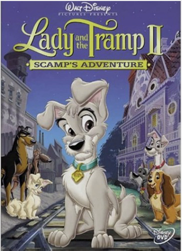 Lady and the Tramp II: Scamps's Adventure