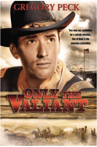 Only the Valiant