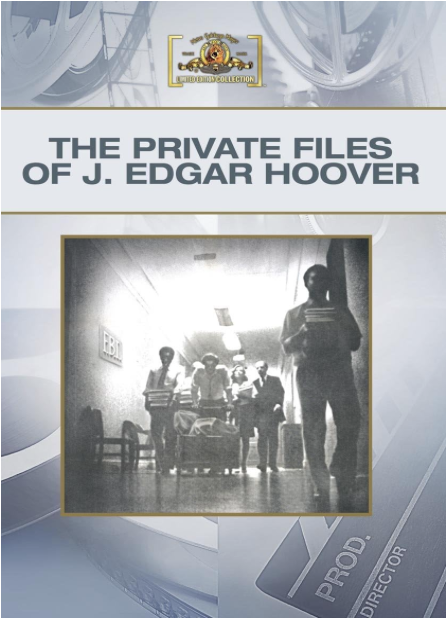 The Private Files of J. Edgar Hoover