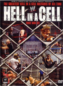 Hell in a Cell: The Greatest Hell in a Cell Matches of All Time