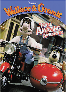 Wallace & Gromit: Three Amazing Adventures (A Grand Day Out / The Wrong Trousers / A Close Shave)