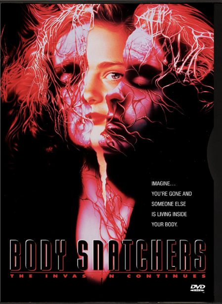 Body Snatchers: The Invasion Continues