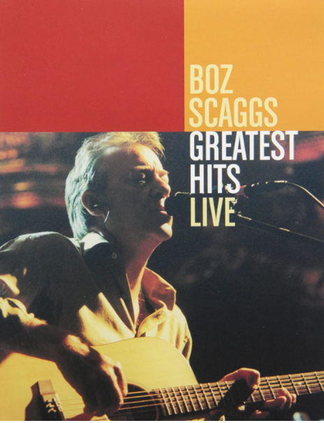 Boz Scaggs: Greatest Hits Live