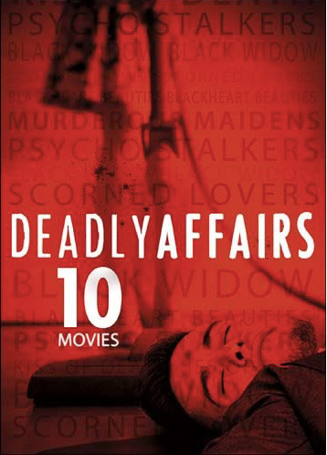 Deadly Affairs (10 Movies)