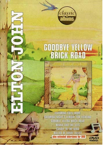Elton John: Goodbye Yellow Brick Road