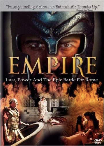 Empire: Lust, Power, and the Epic Battle for Rome