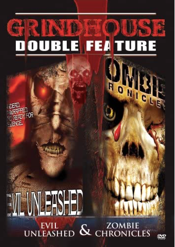 Grindhouse Double Feature (Evil Unleashed & Zombie Chronicles)