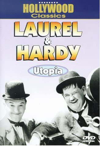 Laurel & Hardy: Utopia