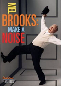 Mel Brooks: Make A Noise