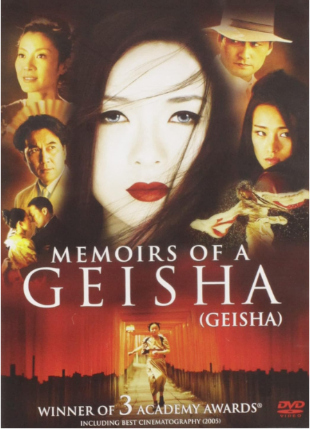 Memoirs of a Geisha