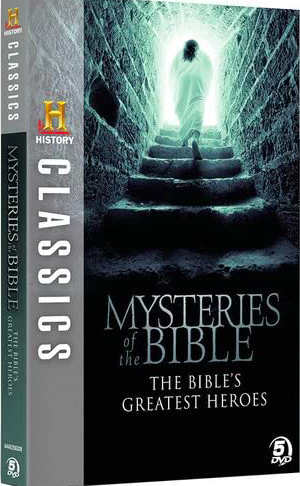Mysteries of the Bible: The Bibles Greatest Heroes