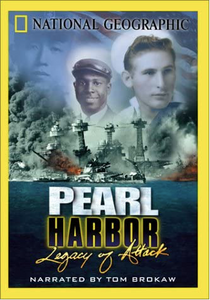 Pearl Harbor: Legacy of Attack