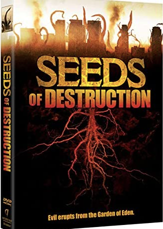 Seeds of Destruction