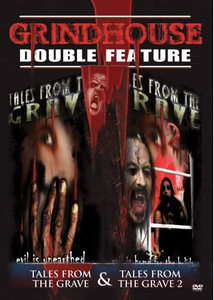 Tales from the Grave & Tales from the Grave 2