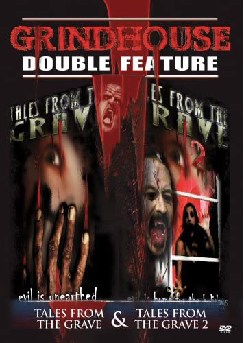 Tales from the Grave & Tales from the Grave 2