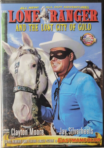 The Lone Ranger and the Lost City of Gold